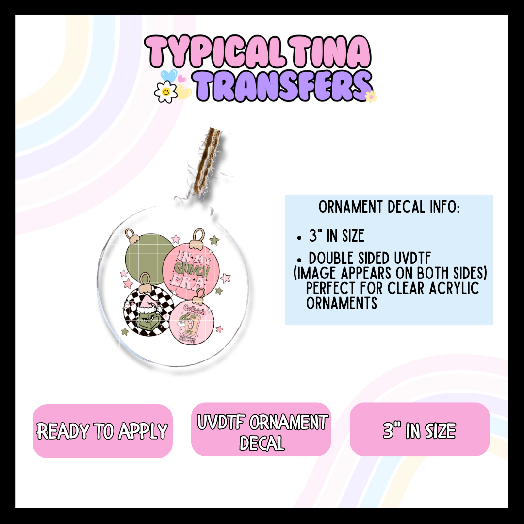 Gr!nchy Pink Green Ornaments |3" Ornament Decal